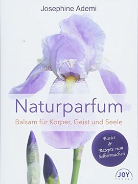 portada Naturparfüm: Balsam für Körper, Geist und Seele (en Alemán)