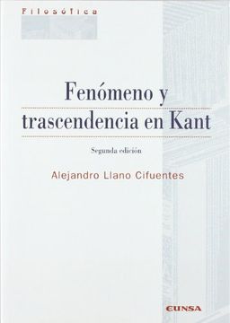 portada Fenómeno y Trascendencia en Kant (Colección Filosófica) (in Spanish)