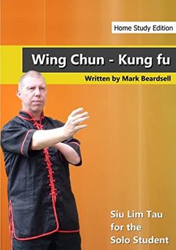 portada Wing Chun - siu lim tau for the Solo Student - hse (en Inglés)