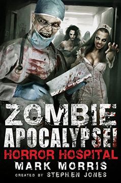 portada Zombie Apocalypse! Horror Hospital (Zombie Apocalypse! Spinoff)