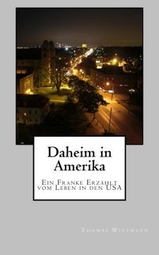portada Daheim in Amerika: Ein Franke erzaehlt vom Leben in den USA