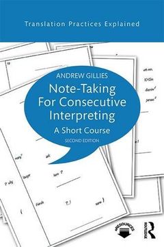 portada Note-Taking for Consecutive Interpreting: A Short Course (Translation Practices Explained) (in English)