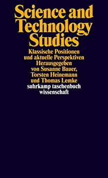 portada Science and Technology Studies: Klassische Positionen und Aktuelle Perspektiven (Suhrkamp Taschenbuch Wissenschaft) (en Alemán)