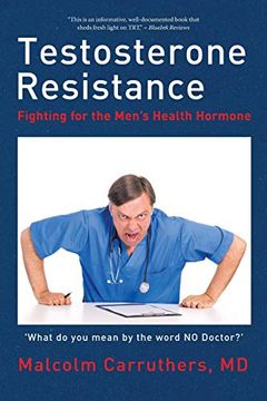 portada Testosterone Resistance: Fighting for the Men's Health Hormone (in English)