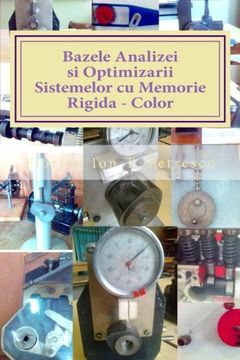portada Bazele Analizei si Optimizarii Sistemelor cu Memorie Rigida - Color: Curs si Aplicatii (Romanian Edition)
