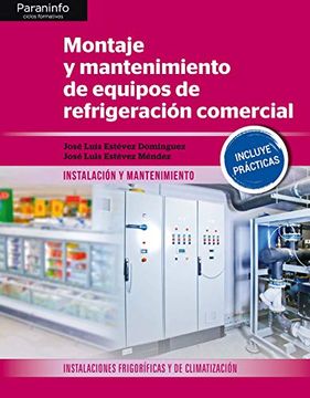 portada Montaje y Mantenimiento de Equipos de Refrigeración Comercial (in Spanish)