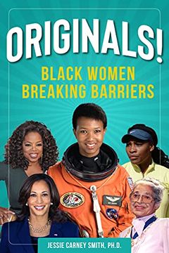 portada Originals! Black Women Breaking Barriers (Multicultural History & Heroes) (en Inglés)