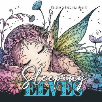 portada Sleeping Elves Coloring Book for Adults: Elves Coloring Book magical Coloring Book for adults Zentangle Coloring Book for Adults (en Inglés)