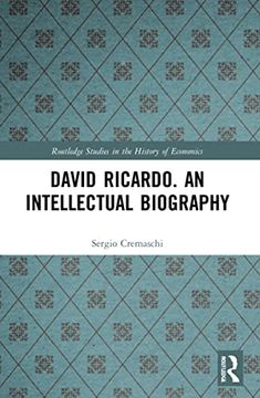 portada David Ricardo. An Intellectual Biography (Routledge Studies in the History of Economics) 