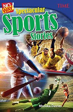 portada No Way! Spectacular Sports Stories (Time(R) Informational Text) (en Inglés)