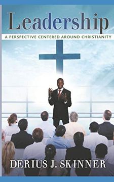 portada Leadership: A Perspective Centered Around Christianity (en Inglés)