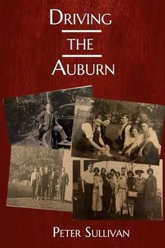portada Driving The Auburn (en Inglés)