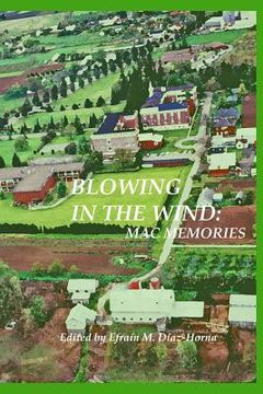 portada Blowing In The Wind: MAC Memories (en Inglés)