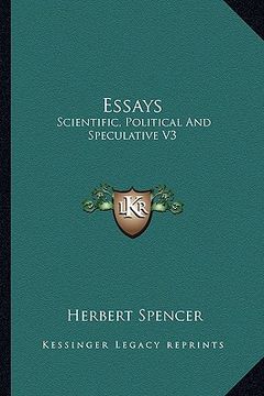 portada essays: scientific, political and speculative v3 (en Inglés)