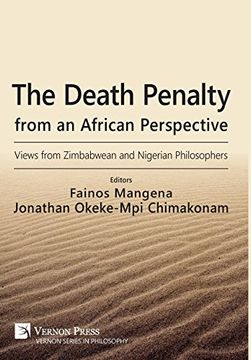 portada The Death Penalty from an African Perspective: Views from Zimbabwean and Nigerian Philosophers (Vernon Series in Philosophy)