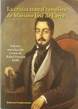 portada La crítica teatral completa de Mariano José de Larra