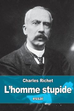 portada L'homme stupide (en Francés)