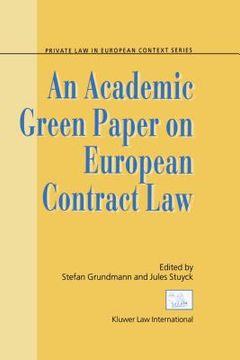 portada An Academic Green Paper on European Contract Law (en Inglés)