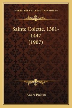 portada Sainte Colette, 1381-1447 (1907) (en Francés)