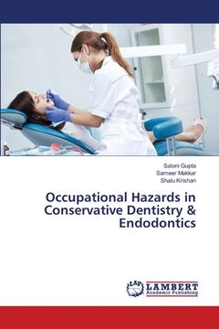 portada Occupational Hazards in Conservative Dentistry & Endodontics (en Inglés)