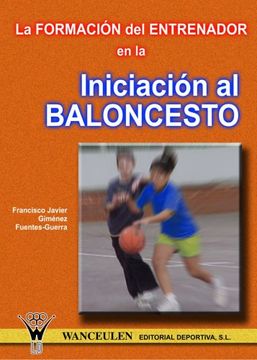 portada La Formación del Entrenador en la Iniciación al Baloncesto