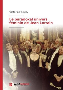 portada Le Paradoxal Univers Féminin de Jean Lorrain (en Francés)