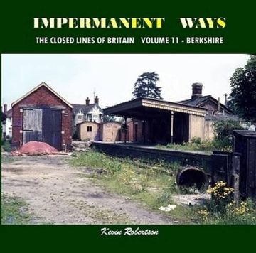 portada Impermanant Ways : The Closed Railway Lines of Britain