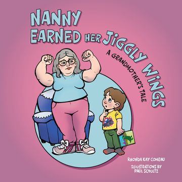 portada Nanny Earned Her Jiggly Wings. A Grandmother's Tale (en Inglés)