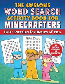 portada The Awesome Word Search Activity Book for Minecrafters: 100+ Puzzles for Hours of Fun--An Unofficial Activity Book for Minecrafters (en Inglés)