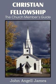 portada christian fellowship, the church member's guide (in English)