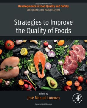 portada Strategies to Improve the Quality of Foods (Volume 1) (Developments in Food Quality and Safety, Volume 1)
