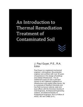 portada An Introduction to Thermal Remediation Treatment of Contaminated Soil (in English)