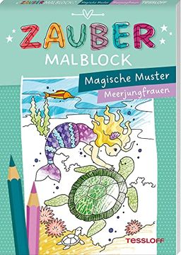 portada Zaubermalblock. Magische Muster. Meerjungfrauen mit Tollen Effekten (in German)