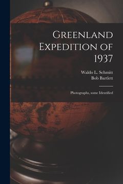 portada Greenland Expedition of 1937: Photographs, Some Identified (en Inglés)