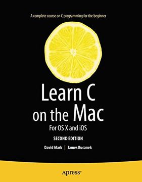 portada Learn c on the Mac: For os x and ios (Learn Apress) (en Inglés)