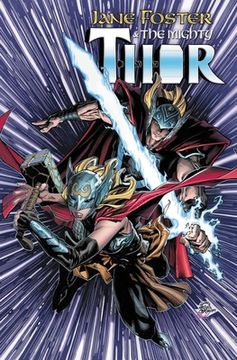portada Jane Foster and the Mighty Thor (en Inglés)