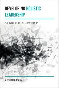 portada Developing Holistic Leadership: A Source of Business Innovation