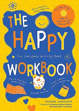 portada The Happy Workbook: The Feel-Good Activity Book (en Inglés)