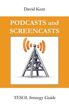 portada Podcasts and Screencasts: Tesol Strategy Guide (en Inglés)