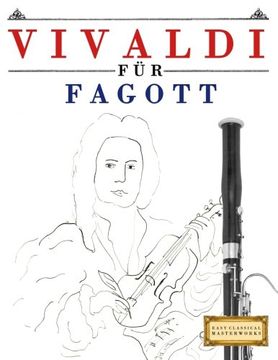 portada Vivaldi für Fagott: 10 Leichte Stücke für Fagott Anfänger Buch