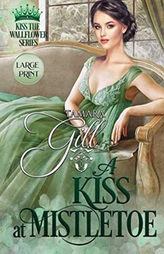 portada A Kiss at Mistletoe (Kiss the Wallflower)