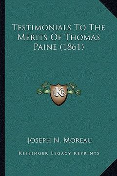 portada testimonials to the merits of thomas paine (1861) (in English)