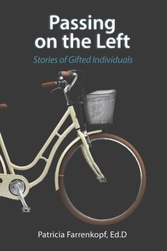 portada Passing on the Left: Stories of Gifted Individuals (en Inglés)