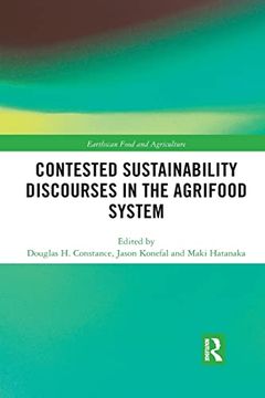 portada Contested Sustainability Discourses in the Agrifood System (Earthscan Food and Agriculture) (en Inglés)