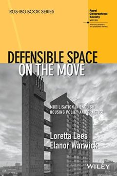 portada Defensible Space on the Move: Mobilisation in English Housing Policy and Practice (Rgs–Ibg Book Series) (in English)