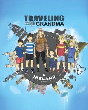 portada TRAVELING with GRANDMA to IRELAND (in English)