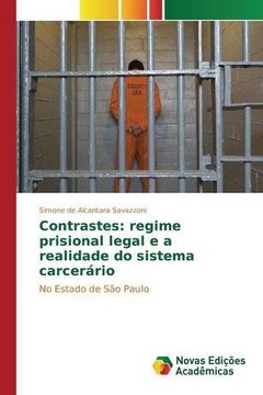 portada Contrastes: regime prisional legal e a realidade do sistema carcerário