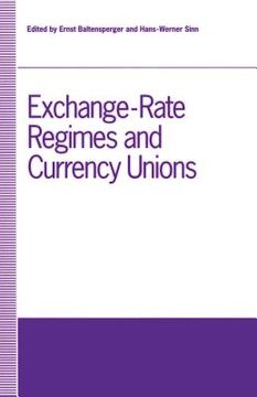 portada Exchange-Rate Regimes and Currency Unions: Proceedings of a Conference Held by the Confederation of European Economic Associations at Frankfurt, Germa (en Inglés)