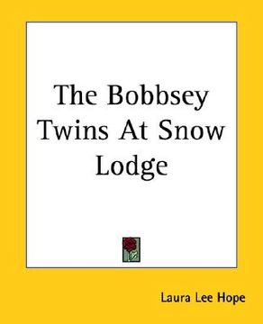 portada the bobbsey twins at snow lodge (en Inglés)