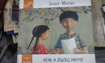 portada Javier Marías: Ven a Buscarme (Madrid, 2014)